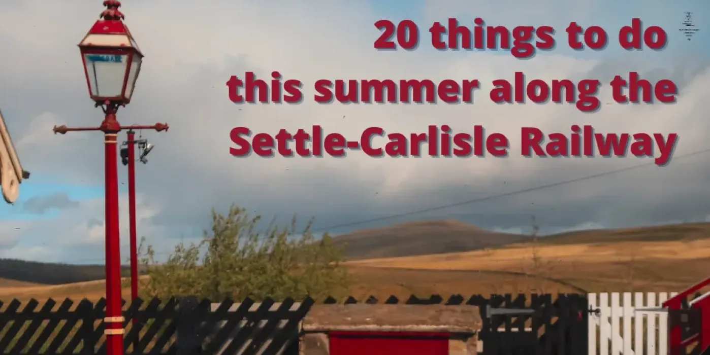 View from train window with text over the top saying 20 things to do on the Settle-Carlisle Railway