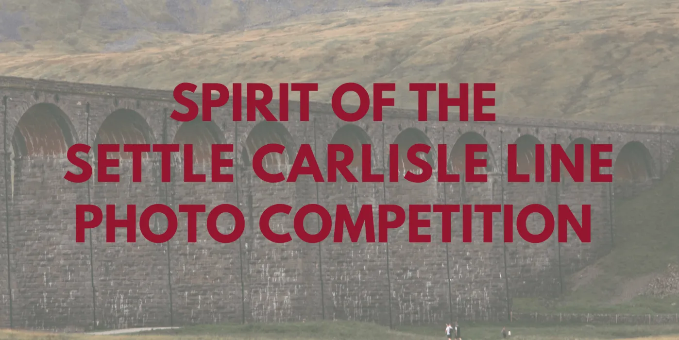 Spirit of the Settle Carlisle Line Photo Competition Poster